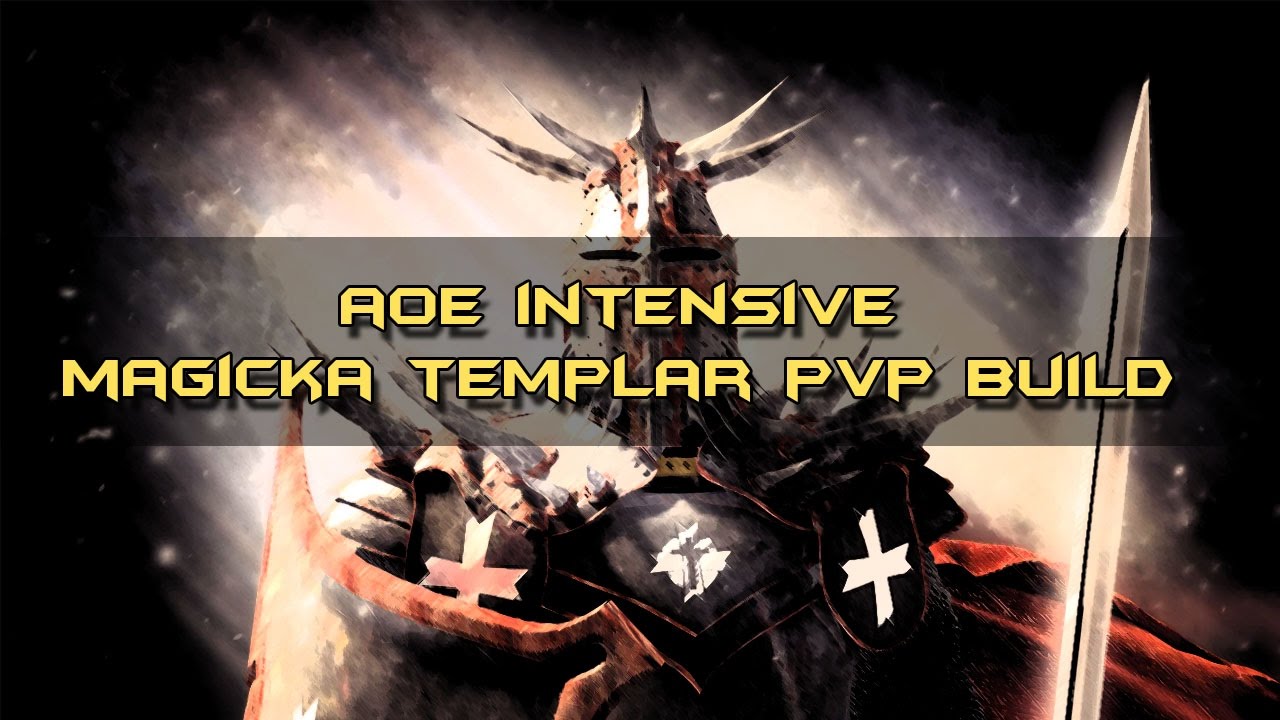 ESO One Tamriel: AOE Intensive Magicka Templar PvP Build