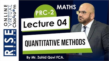 PRC 2 Math   Z Qavi   Lecture 04