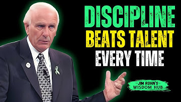 DISCIPLINE BEATS TALENT EVERY TIME - Jim Rohn Motivation
