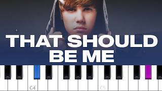 Justin Bieber - That Should Be Me (piano tutorial) @Pianostalgia-fm
