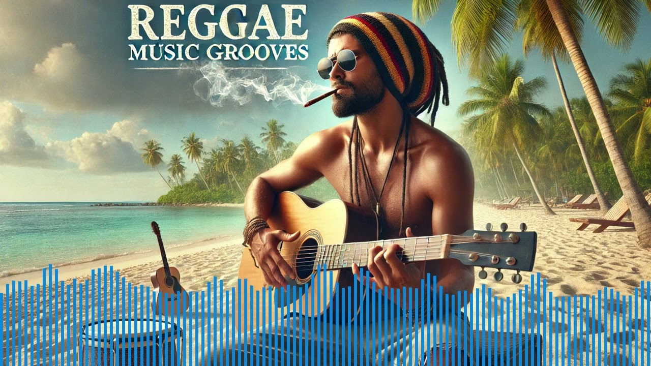 Top Smooth Relaxing Reggae Music Grooves, Beats for Relaxation, Meditation, Focus | Calming Reggae