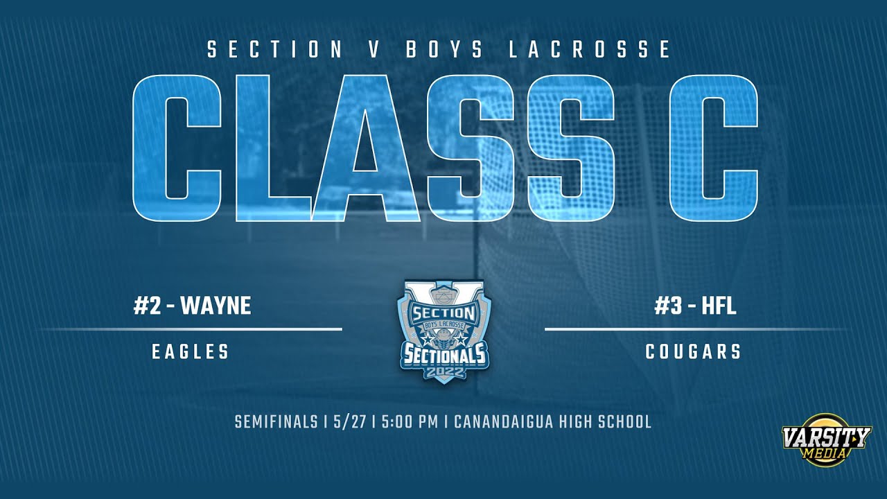 Wayne vs. HFL I Section V Boys Lacrosse | Class C Semifinals