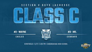 Wayne vs. HFL I Section V Boys Lacrosse | Class C Semifinals