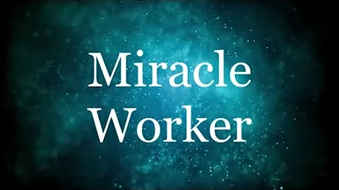 Miracle Worker - Glowreeyah ft Nathaniel Bassey (Lyrics)