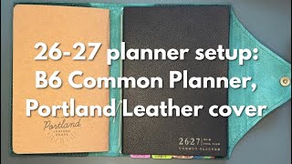 2026-27 Planner Setup: B6 Common Planner, Portland Leather Snap Journal cover