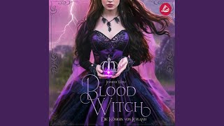 Kapitel 52 - Blood Witch - Die Königin von Leyland