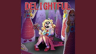 Delightful (Miss Delight's Theme)