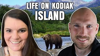 What's it like living on Kodiak, Alaska??