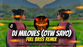 DJ MILOVES (OTW SAYO) - King Badger_Slowed 2024 (Full Bass Remix) DJ Jobert Bass Remix シ