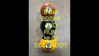 9 Ball BREAK AND RUN: 52.35 SECONDS!!! (Standard WPA 9 Ball Rack) (9 Foot Table)#shorts