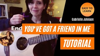 Chords For You Ve Got A Friend In Me Easy Guitar Tutorial Gabrielle Johnson