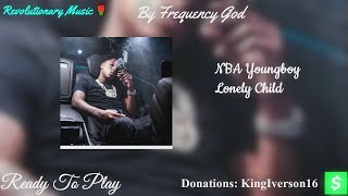 NBA Youngboy - Lonely Child [True 15.05Hz Self Awareness]