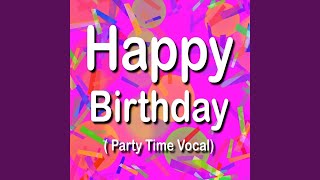 Download Lagu Happy Birthday (Party Time Vocal) Download Lagu Happy Birthday (Party Time Vocal)
