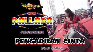 New pallapa PENGADILAN CINTA devi aldiva