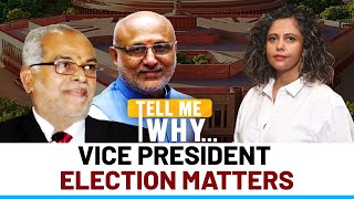 Vice President Election 2025 Explained Cp Radhakrishnan Vs Justice Sudershan Reddy Tell Me Why Ep7
