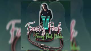 Dan Jahv - Fanny Pack (clean) / High Rollas