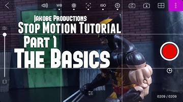 Stop Motion Tutorial (Part 1) - The Basics