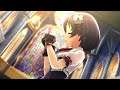 メサイア 白菊ほたる1 [手折られぬ花] デレステMV
