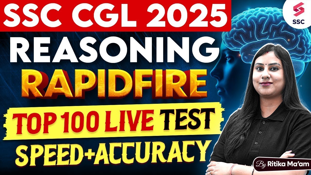 SSC CGL 2025 | SSC CGL REASONING TOP 100 LIVE TEST (SPEED+ACCURACY ...