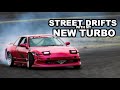 Street Drifting/Testing a New S15 BIG TURBO SETUP!