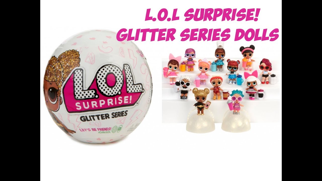 LOL Surprise Glitter Series Dolls