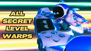 All Secret Level Warps in Astro Bot