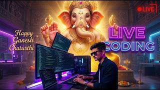 Happy Ganesh Chaturthi || Coding Live Stream || Lets Code ||Revision session