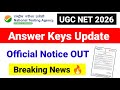 💥Breaking News !! UGC NET Answer Keys Update | Official Notice | UGC NET Result | UGC NET MENTOR