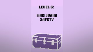 Smith Smarts: Level 6: Marijuana Safety 101