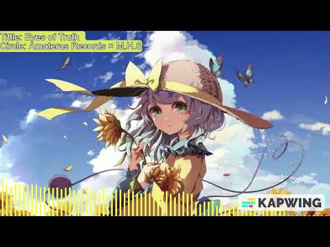[Touhou Vocal Vietsub] Eyes of Truth [Amateras Records × M.H.S]