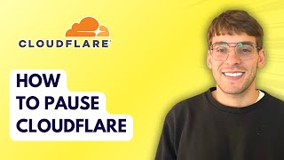 How to Pause Cloudflare [2026 Full Guide]