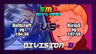 SMO Any% Open 2025 — Division D Round 1 — Boltcraft vs Kirio5