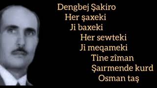 Dengbej Şakıro  Heqîq                  Deste qiza xe bîgrin bıdîn vi mevanî