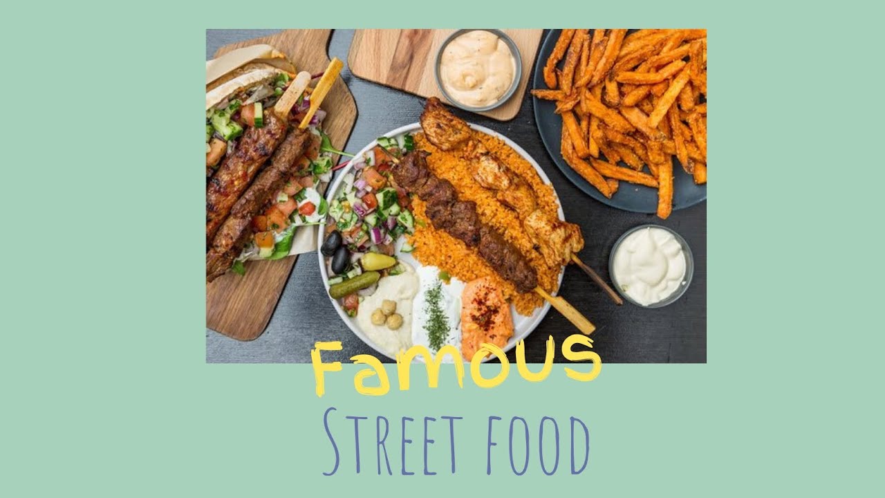 Famous Street Food