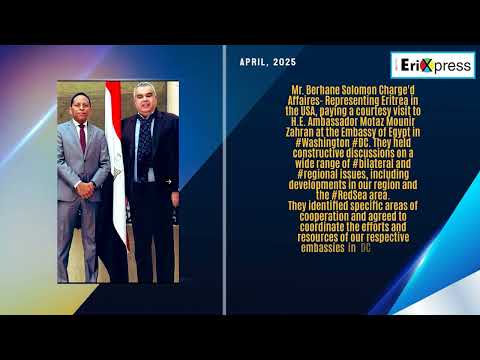 Mr.Berhane Solomon Charge'd Affaires,visit to H.E.Ambassador Motaz MounirZahranat the Embassy Egypt