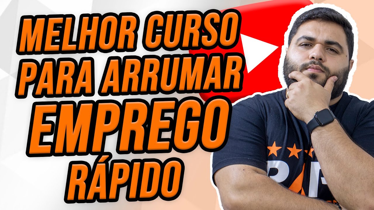 QUAL O MELHOR CURSO PARA ARRUMAR EMPREGO? - YouTube