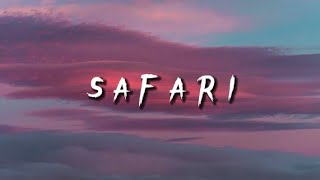 Safari - Serena  [lyrics video]