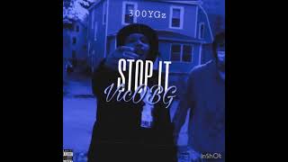 Vicobg-Stop It Official Audio