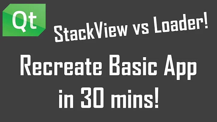 QML: StackView vs Loader; Complete code example!