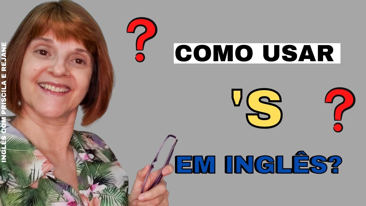 Quando Usar S Em Ingles