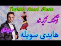 Turkish Music آهنگ ترکی شاد هایدی سویله