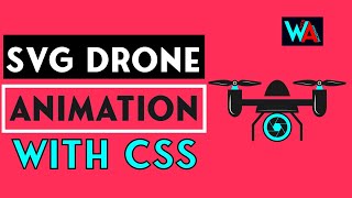 Full SVG Drone Animation With CSS- Easy SVG Drone Animation With CSS News