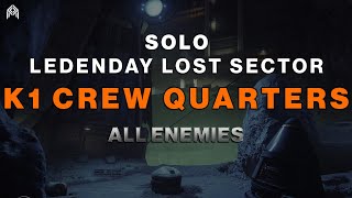 Solo - K1 Crew Quarters Legendary Lost Sector - Platinum