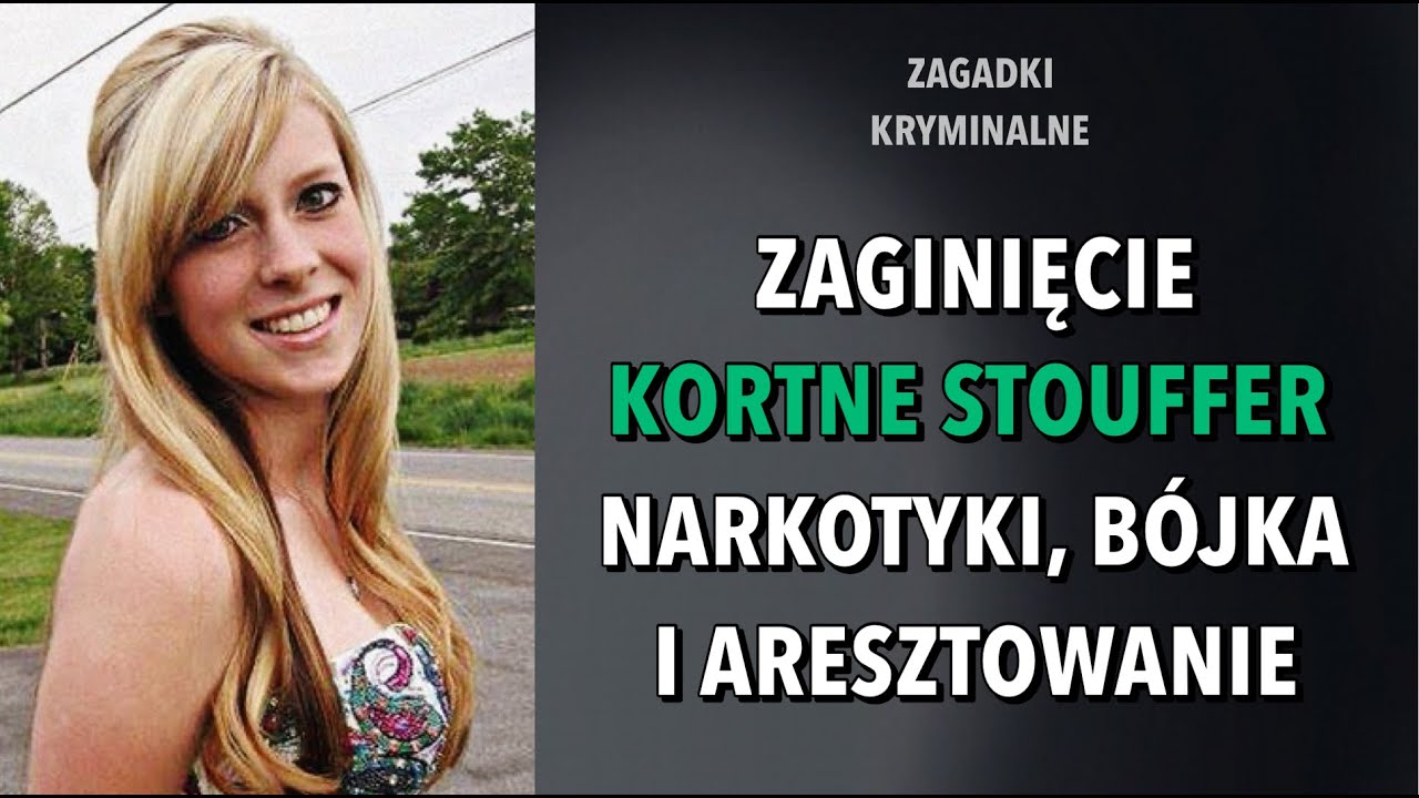 SPRAWA KORTNE STOUFFER | KAROLINA ANNA