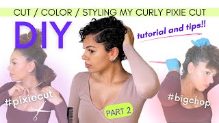 DIY PIXIE CUT, COLOR, & STYLING! CUT YOUR NATURAL CURLY PIXIE YOURSELF | MY STYLING ROUTINE | PART 2