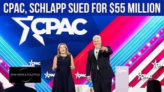 Cpac, Schlapp Sued For 55 Million