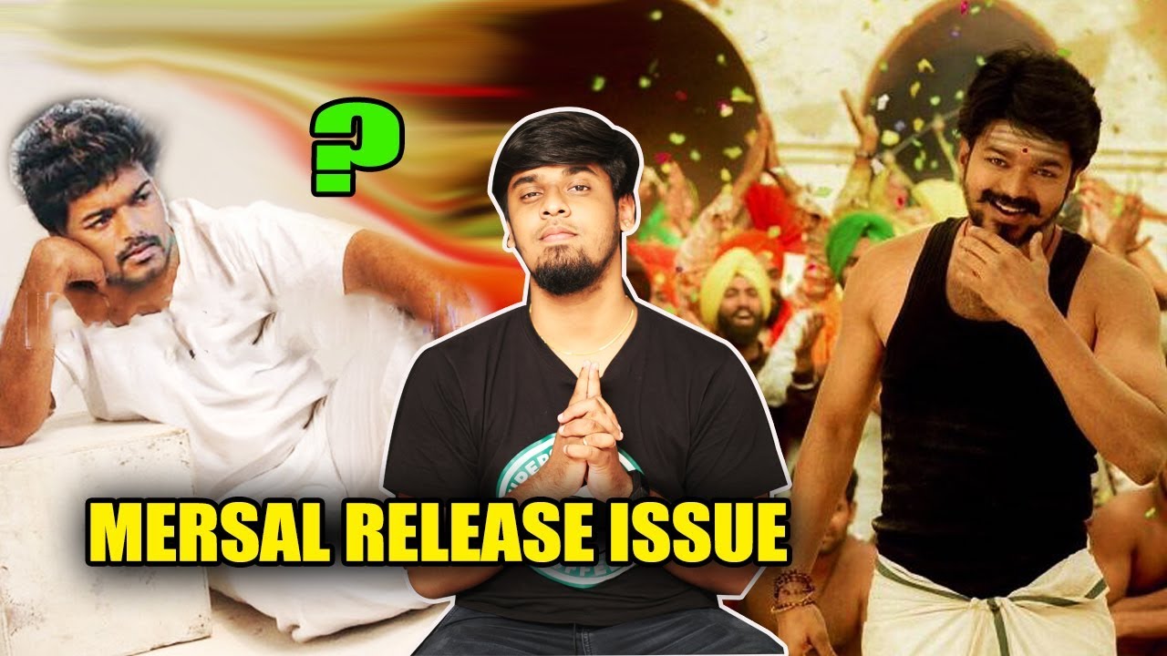 Mersal Release problem | Will Mersal Release On Diwali | Vijay's Mersal Vs Thuppakki