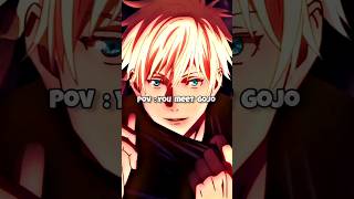 Pov : You meet Gojo #anime #edit #jjk #gojo #Infinity_X