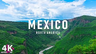 FLYING OVER MEXICO (4K UHD)  Amazing Beautiful Nature Scenery With Relaxing Music For Stress Relief