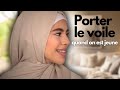 Porter le voile quand on est jeune